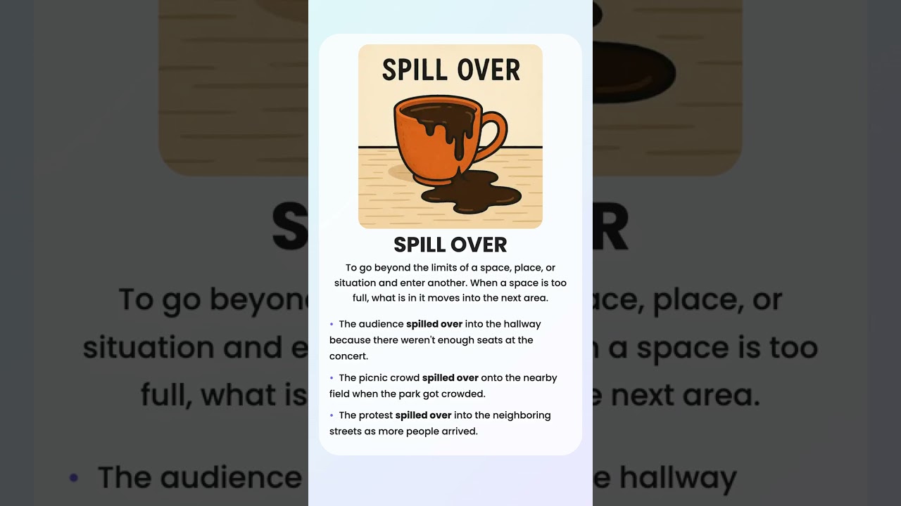 Spill Over - English Phrasal Verbs #phrasalverbs #vocabulary #spillOver #english #learnenglish