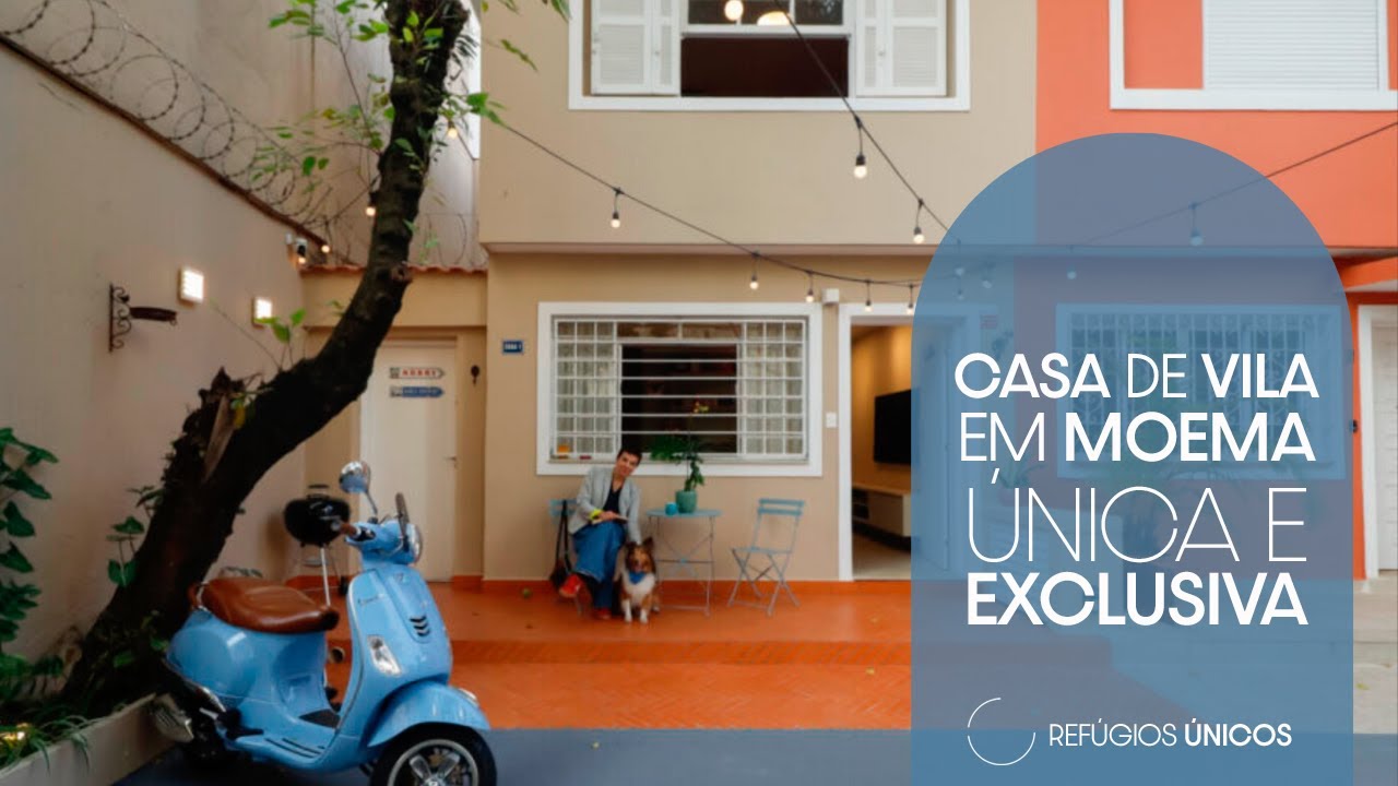CASA DE VILA EM MOEMA: EXCLUSIVA E ÚNICA! | REFÚGIOS ÚNICOS