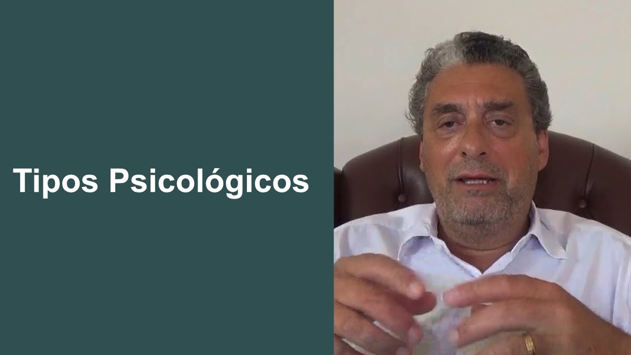 Tipos Psicológicos - Psicologia Junguiana - Dr. Waldemar Magaldi Filho