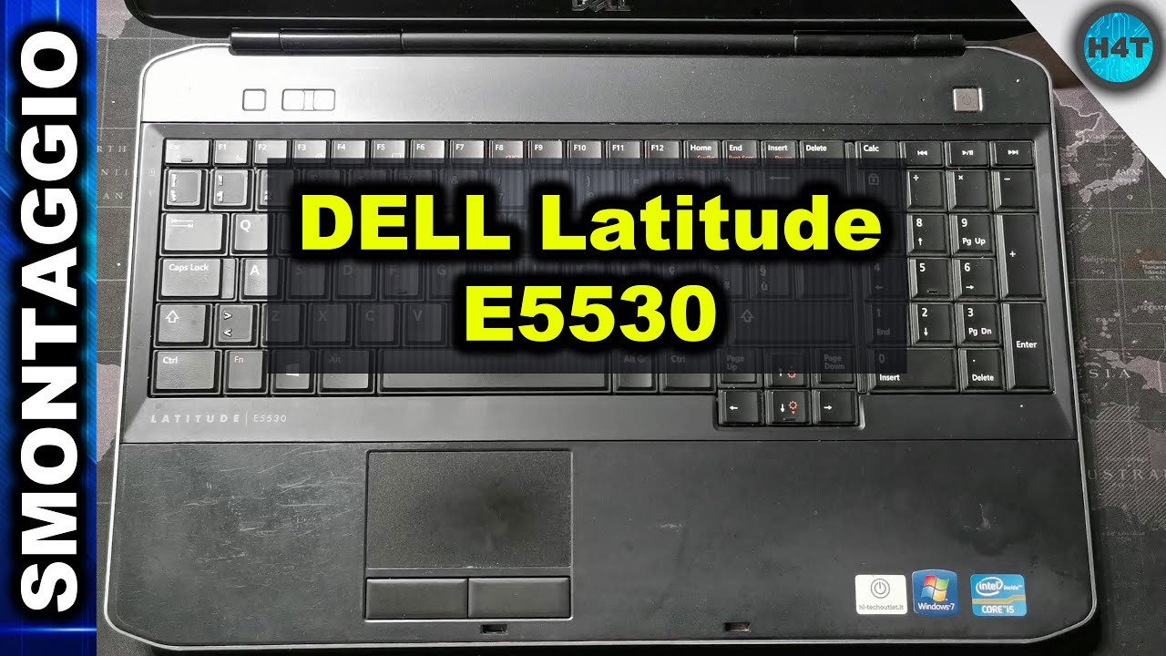 DELL Latitude E5530 - disassembly SMONTAGGIO