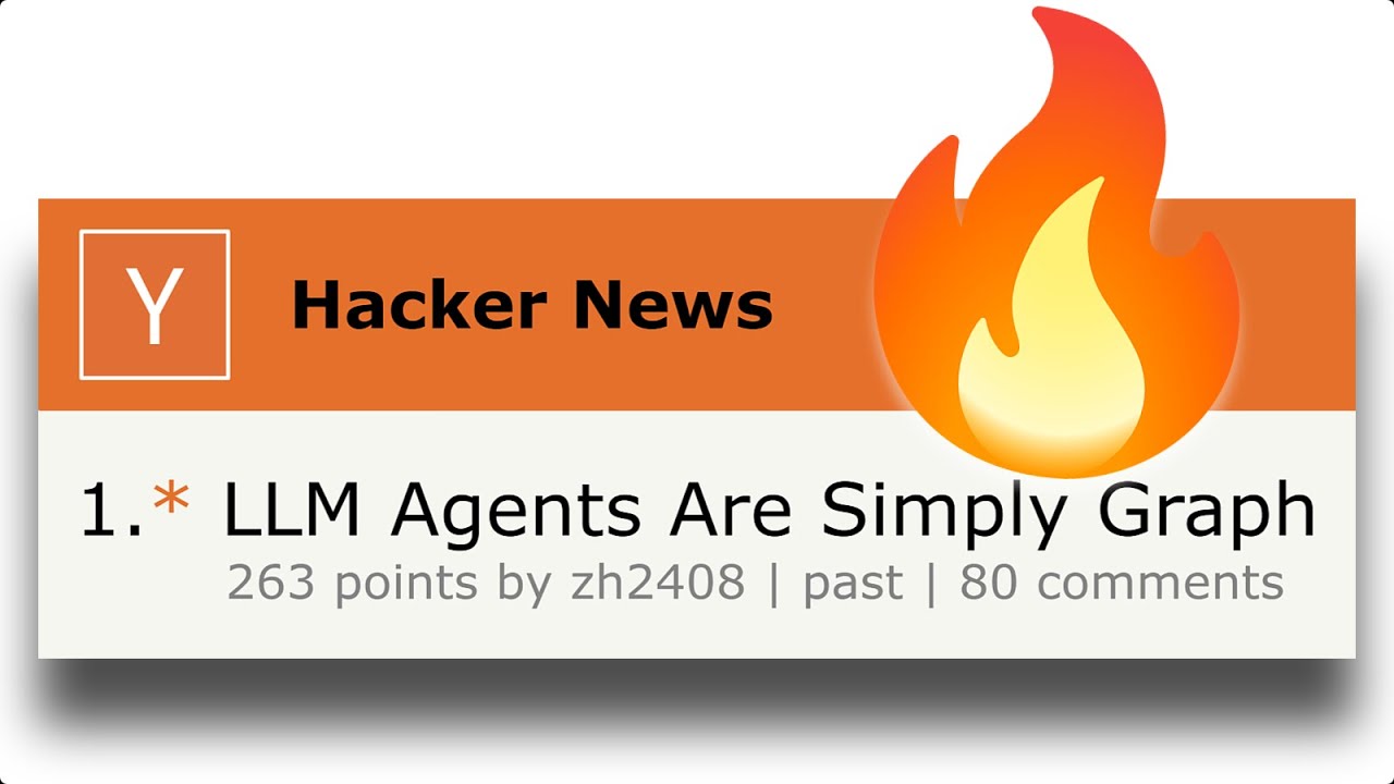 LLM Agents = Graphs!? My Tutorial Sparks Hacker News Debate!