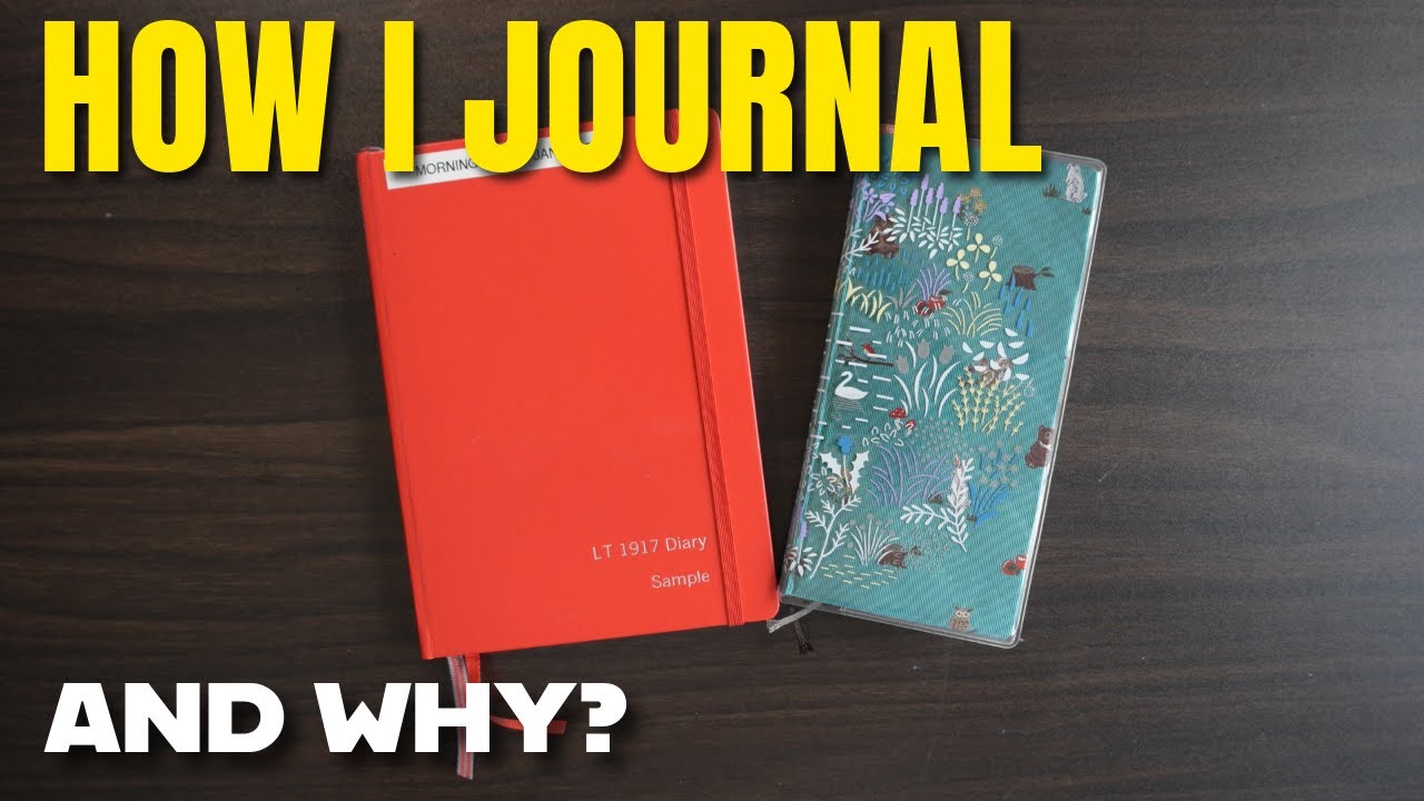 Why and How I Journal