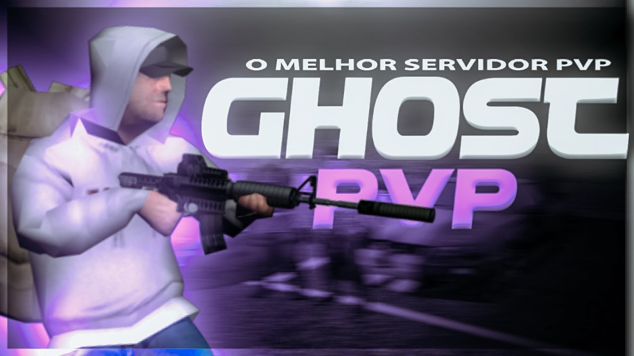 ESSE SERVIDOR DE PVP ESTÁ MUITO INSANO! GHOST PVP GTA SAMP