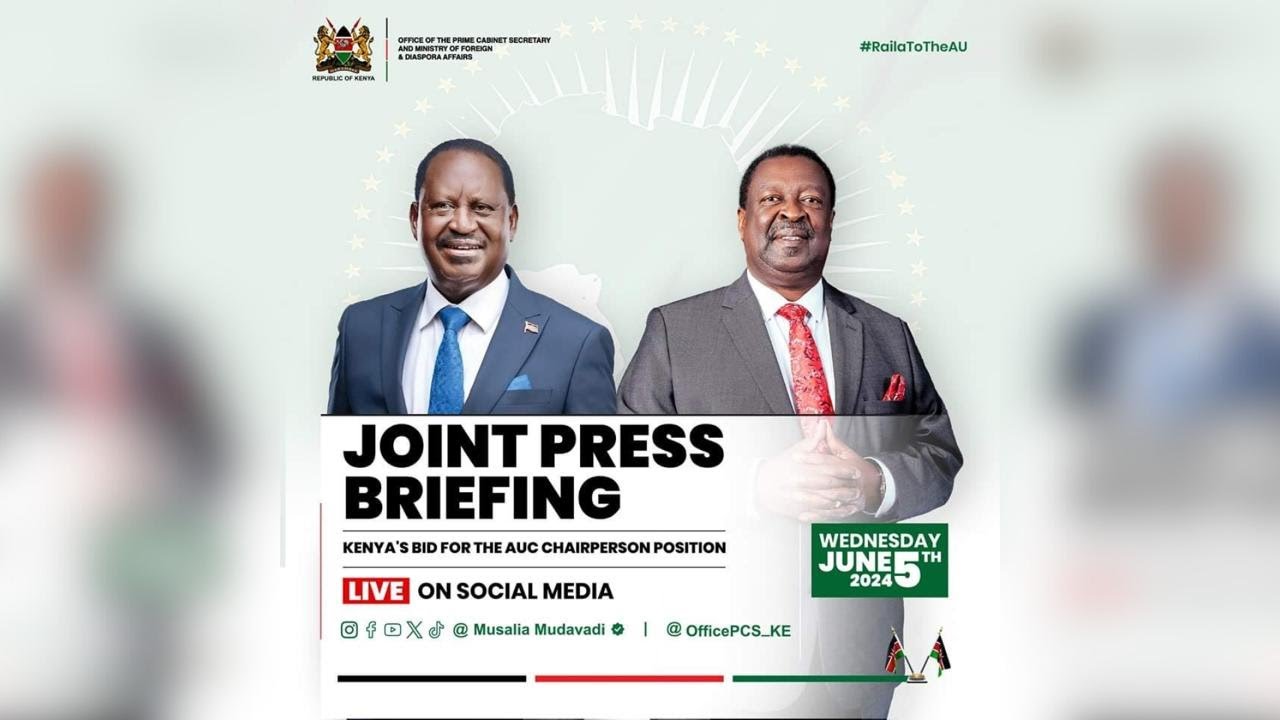LIVE: Joint Press Briefing by Raila and Mudavadi on the status of Kenya's Candidacy for AUC Chair