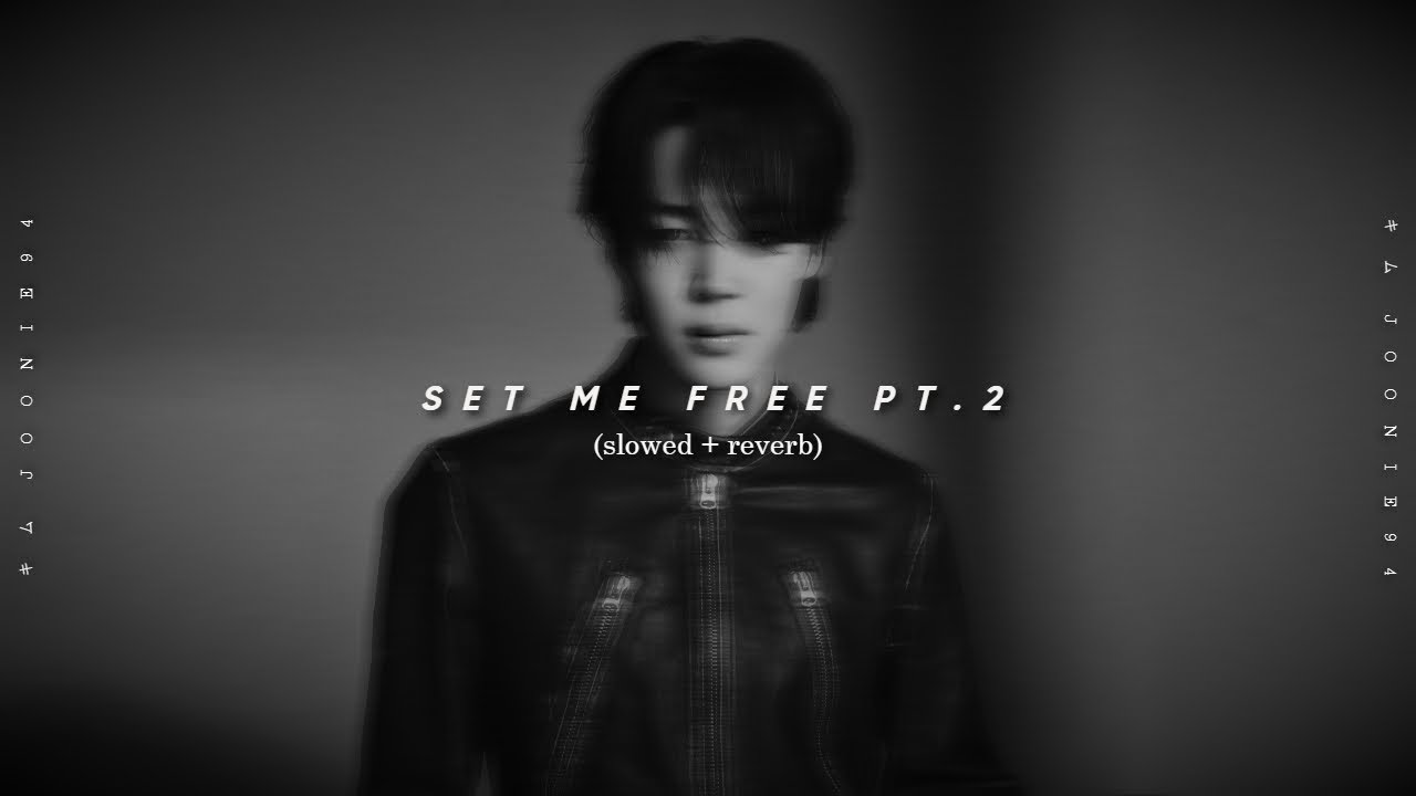 Jimin - Set Me Free Pt.2 (𝚜𝚕𝚘𝚠𝚎𝚍 & 𝚛𝚎𝚟𝚎𝚛𝚋)
