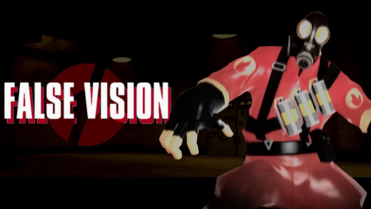 False Vision - (Faker TF2 Mix)