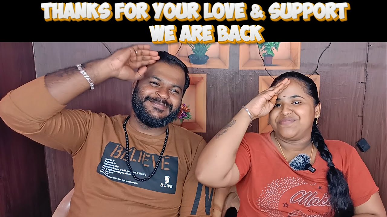 இதுவே தொடக்கம் இதுவே முடிவு | We Are Back To Normal | Thanking Video