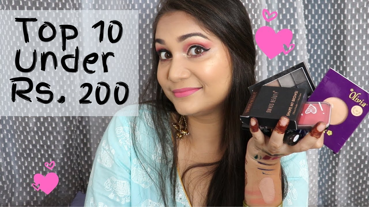 Top 10 Makeup Products Under Rs. 200 | Affordable Makeup Under Rs. 200 | Nidhi Katiyar