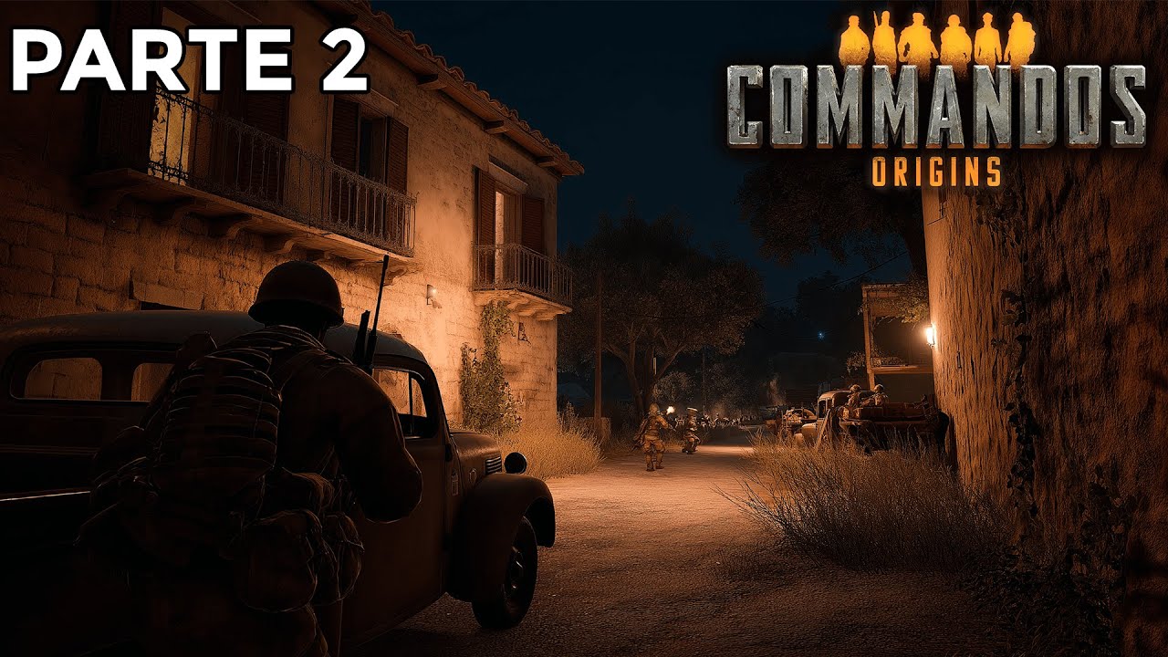 COMMANDOS: ORIGINS (PC - CO-OP) - PARTE 2 - UNA NOCHE EN LIBIA (FULL GAME)