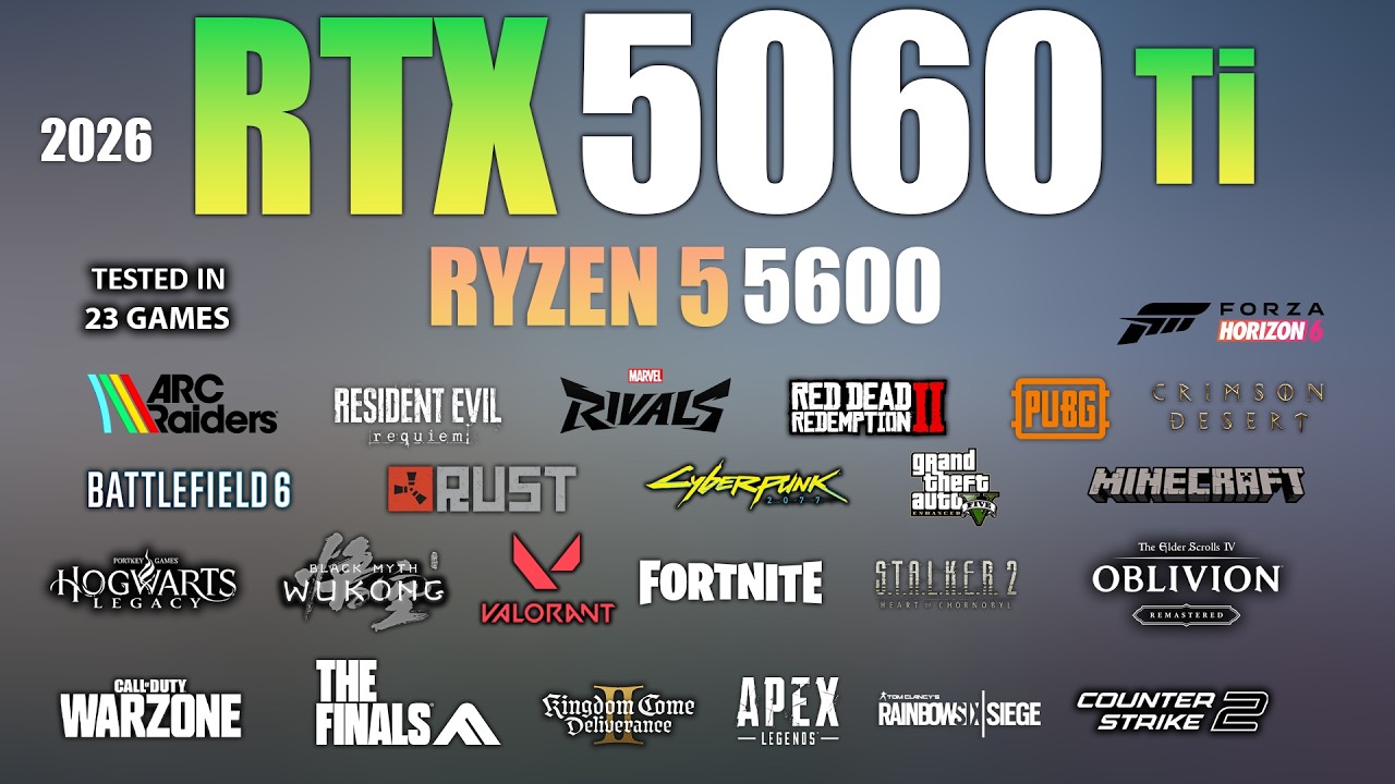 RTX 5060 Ti + Ryzen 5 5600 : Best Mid Range build? - 23 Games Tested