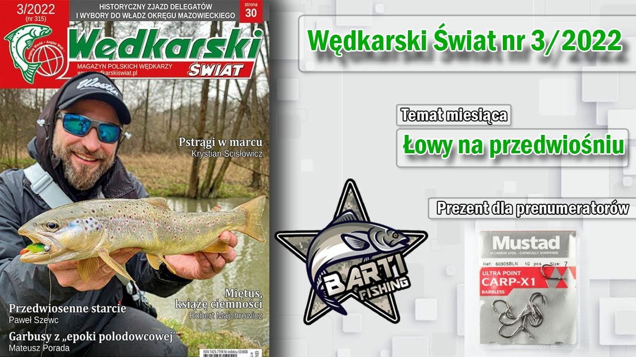 Wędkarski Świat 3/2022 - haczyki Mustad Carp-X1 | Łowy na przedwiośniu