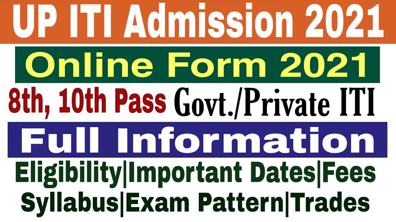 UP ITI Admission 2021|up iti online application form 2021|Uttar pradesh iti admission form 2021