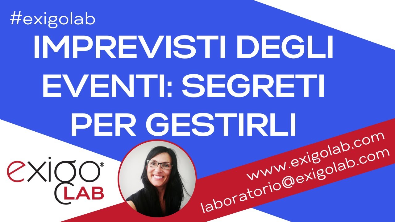 Imprevisti degli eventi: i segreti per gestirli
