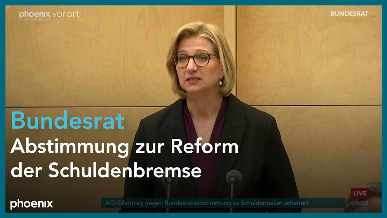 Bundesrat: Abstimmung über Grundgesetzänderung zur Reform der Schuldenbremse | 21.03.25