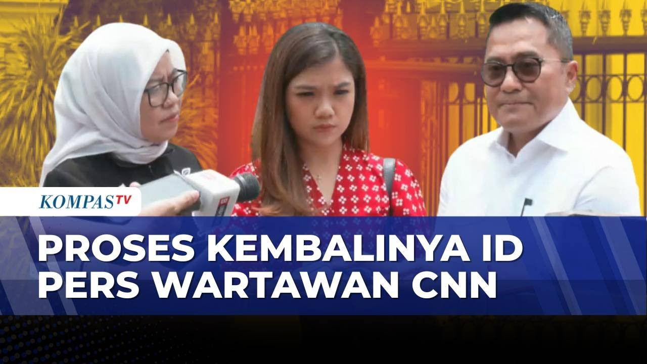 Setpres Kembalikan ID Pers Istana Wartawan CNN Indonesia | KOMPAS PETANG