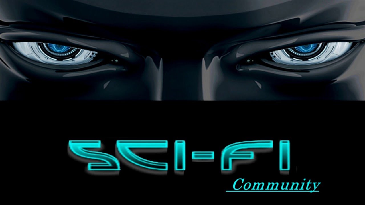 SCI- FI  COMMUNITY  EYE- OPENER