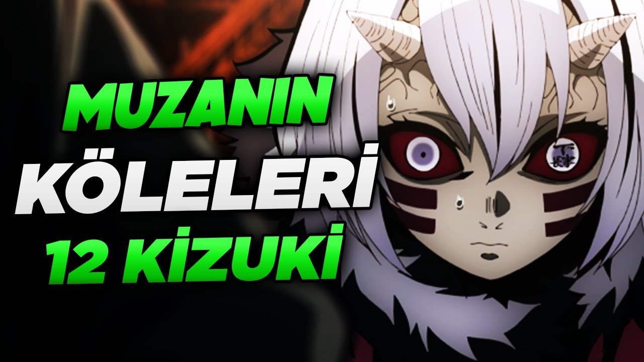 MUZAN'IN KÖLESİ 12 AY - 