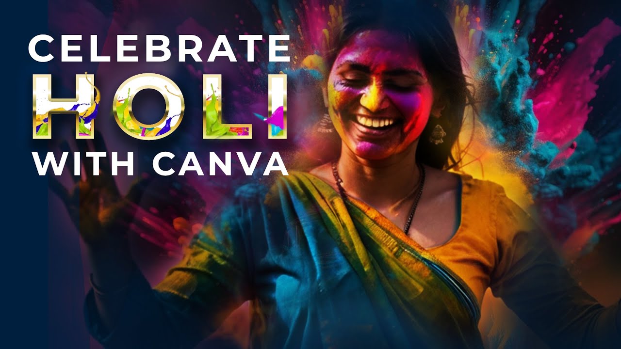 Celebrate Holi with Canva | How to Create Holi Festival Post in Canva for FREE | Step by step