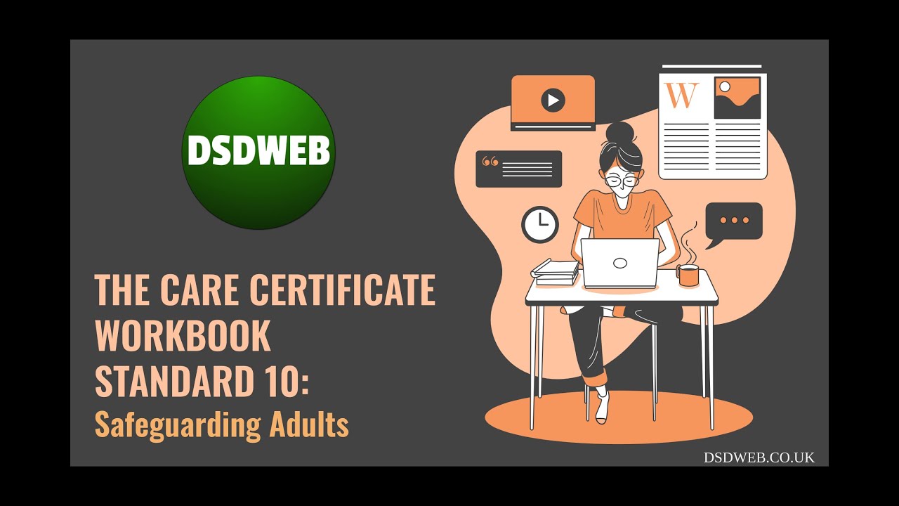 Standard 10 Safeguarding Adults - Care Certificate