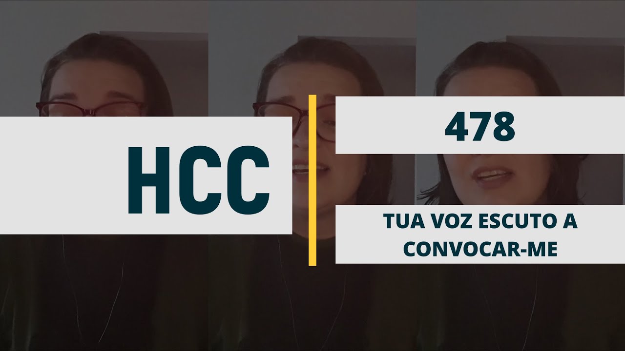 HINÁRIO PARA O CULTO CRISTÃO - HCC 478 - TUA VOZ ESCUTO A CONVOCAR-ME