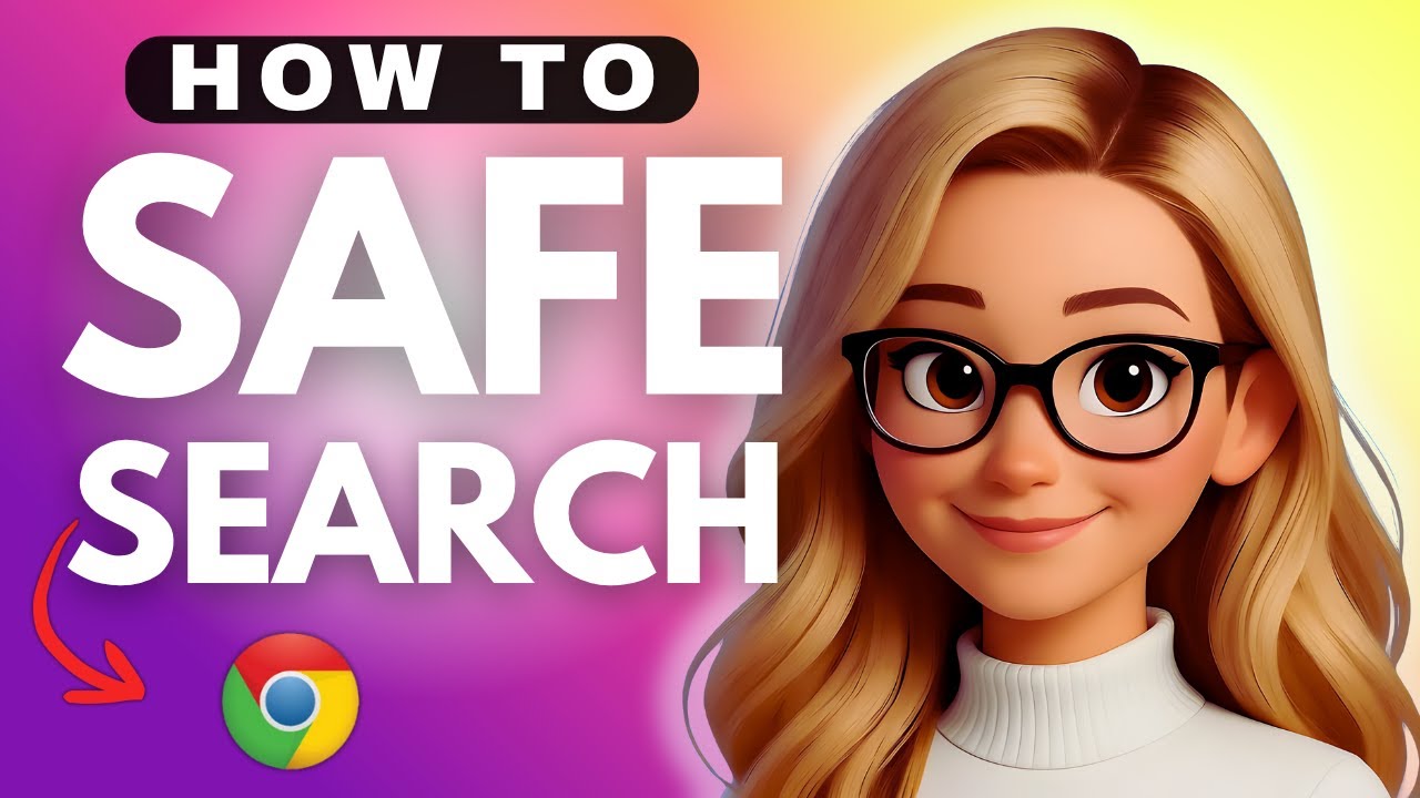 How to turn on Safe Search filter in Google Chrome (2025 guide)