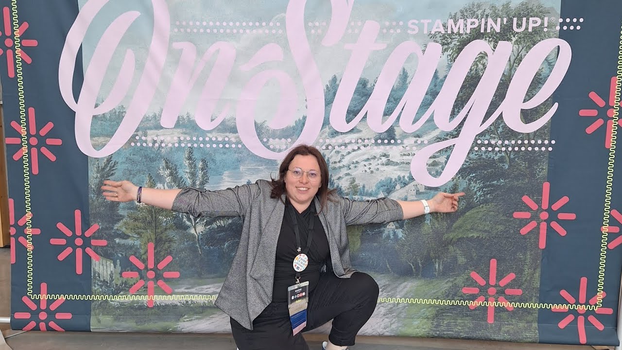 Onstage 2024 - convention annuelle des démonstratrices Stampin'Up