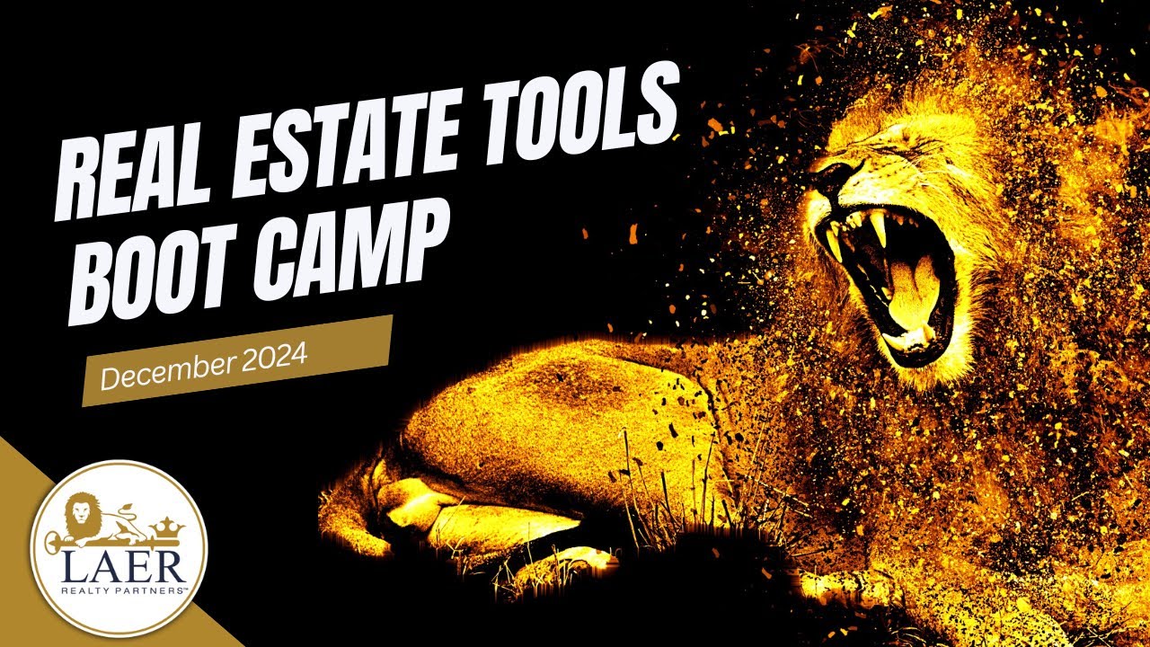 Real Estate Tools Boot Camp - December 2024