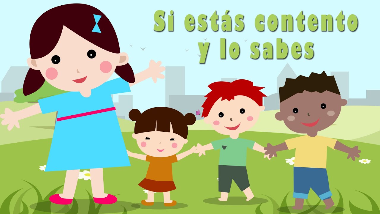 Si estás contento y lo sabes  – Canciones infantiles – Rondas infantiles