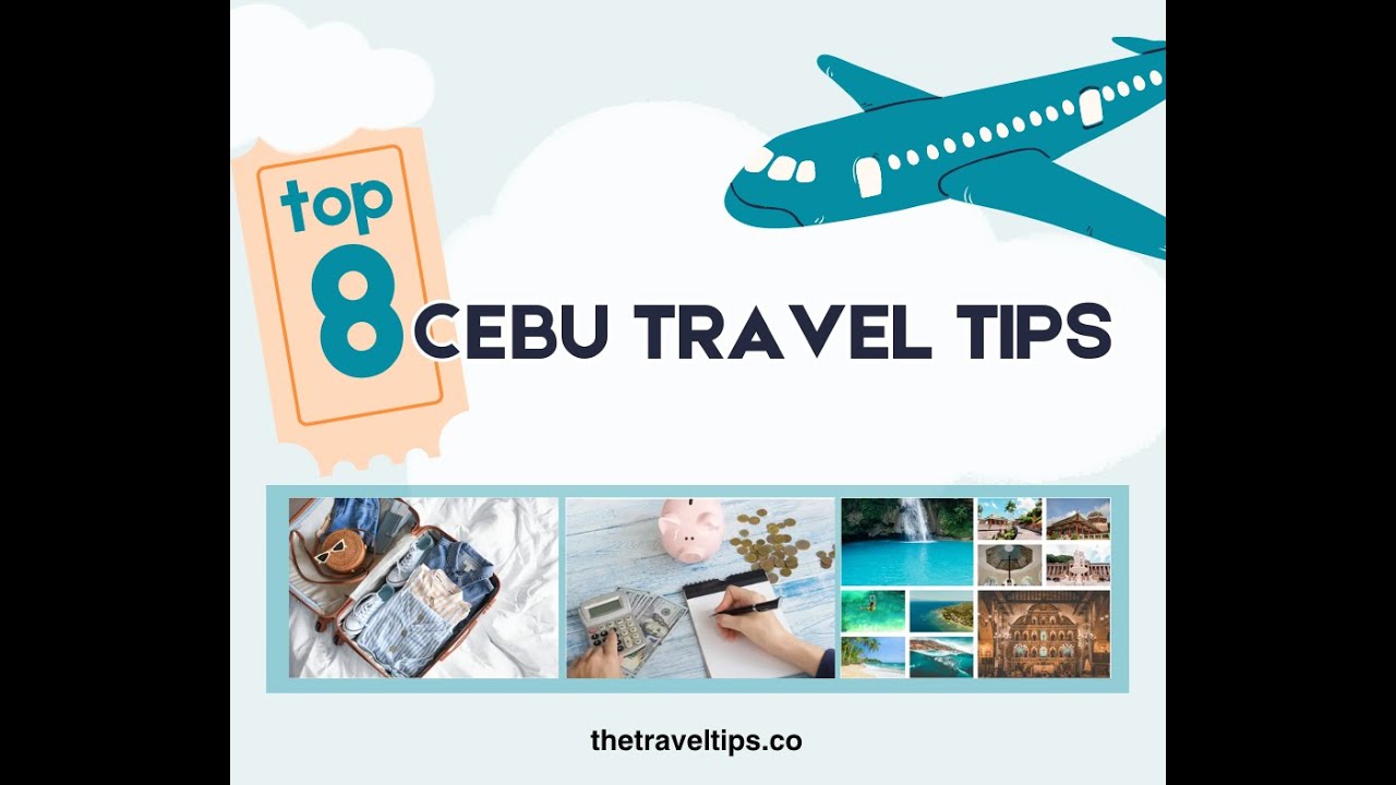 TOP 8 CEBU TRAVEL TIPS