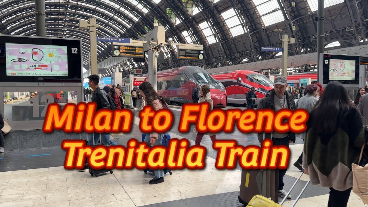 Milan Italy to Florence High-speed train ride