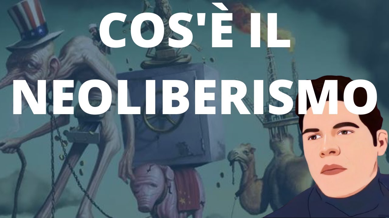 Che cos'è il neoliberismo