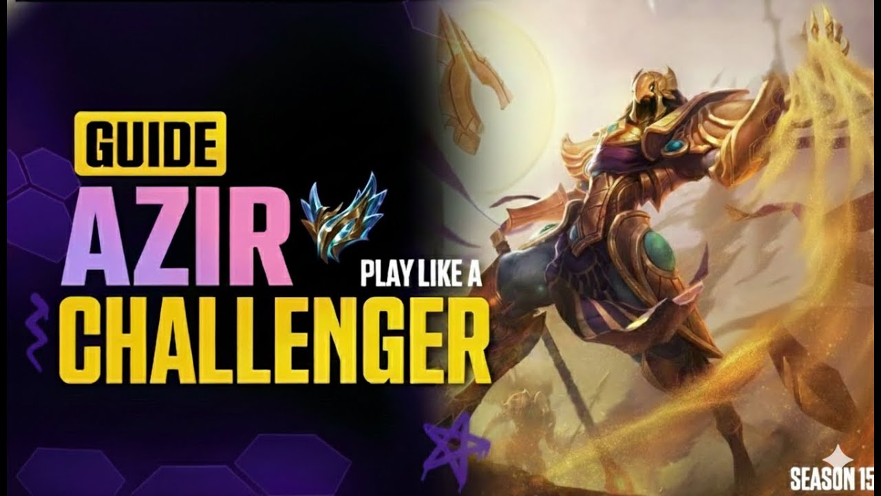 5-минутное руководство по игре за Азира в режиме Challenger - быстрое освоение Азира (15 сезон) -...