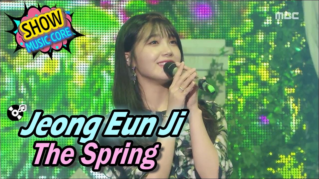 [Comeback Stage] Jeong Eun Ji - The Spring, 정은지 - 너란 봄 Show Music core 20170415