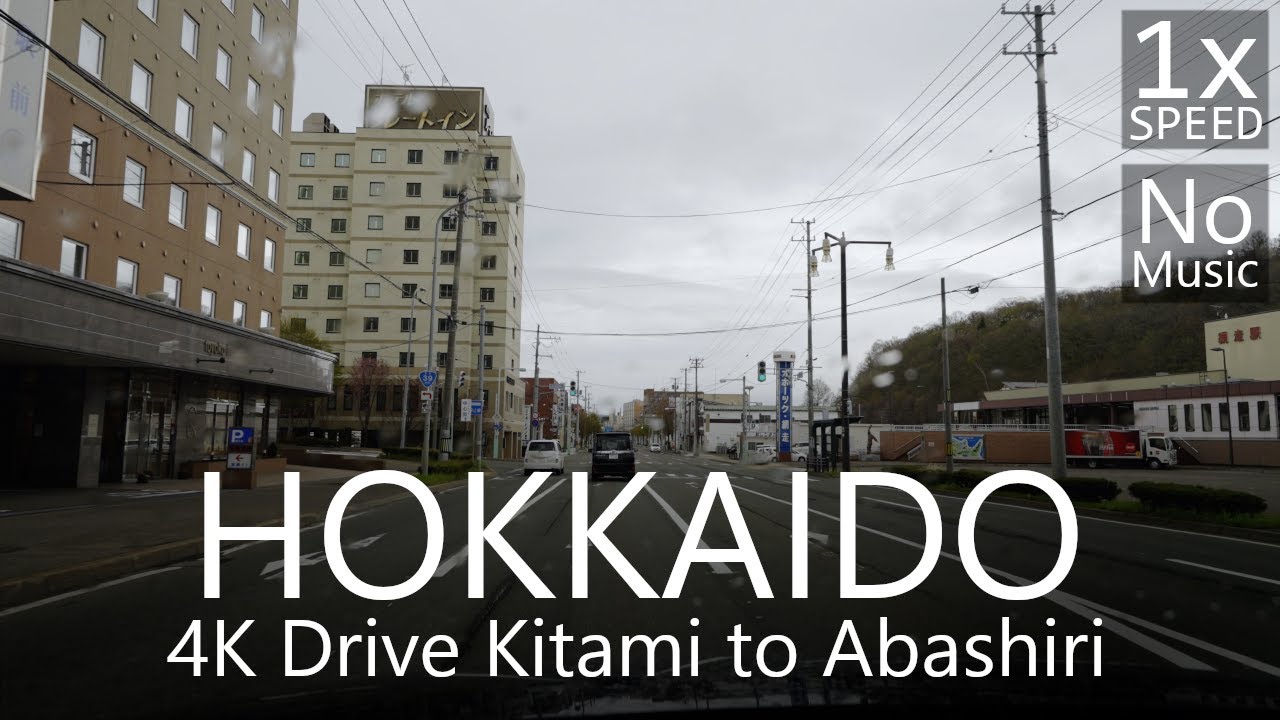 4K Hokkaido Drive Kitami to Central Abashiri City 53km 北海道ドライブ北見→網走