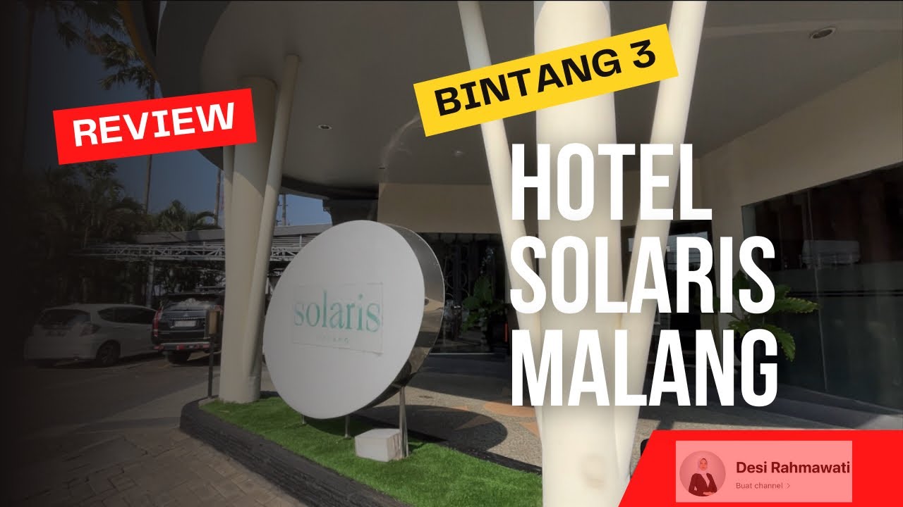 HOTEL SOLARIS MALANG dekat wisata hawai waterpark  recomendedkah!!!!