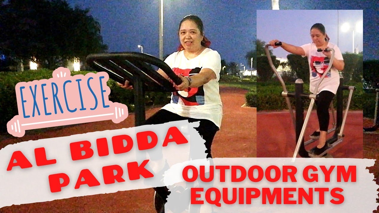 OUTDOOR GYM EQUIPMENTS | AL BIDDA PARK | VIA METRO RAIL | SIMPLY IRINE | DOHA QATAR