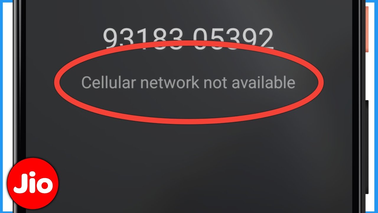 Cellular Network Not Available Jio Sim | Jio Cellular Network Not Available