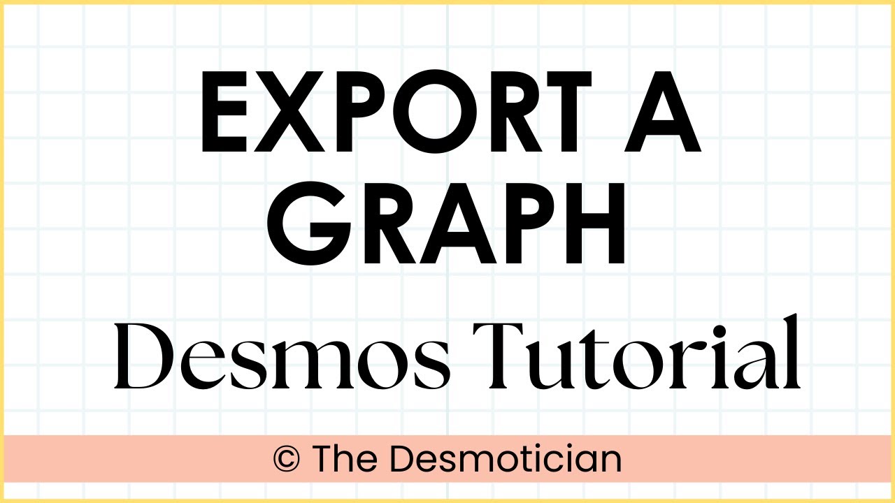Export a Graph from Desmos