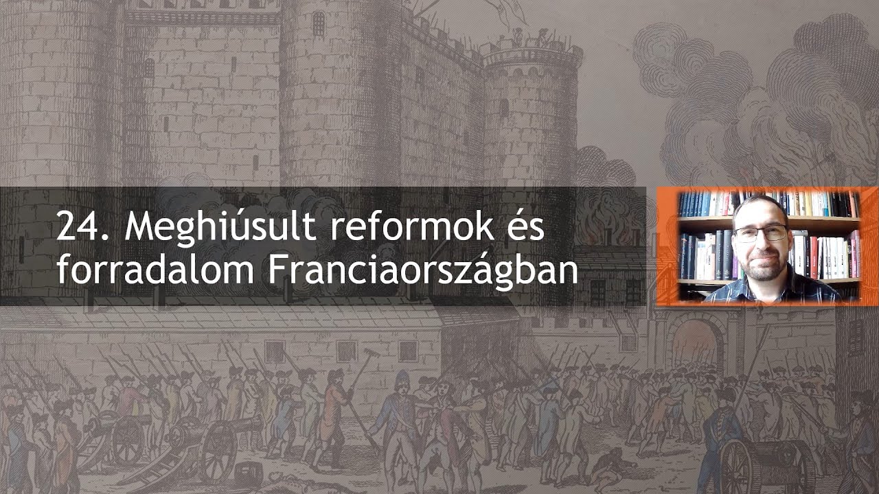 Meghiúsult reformok és forradalom Franciaországban - Száray - Történelem 10. 24 - animált powerpoint