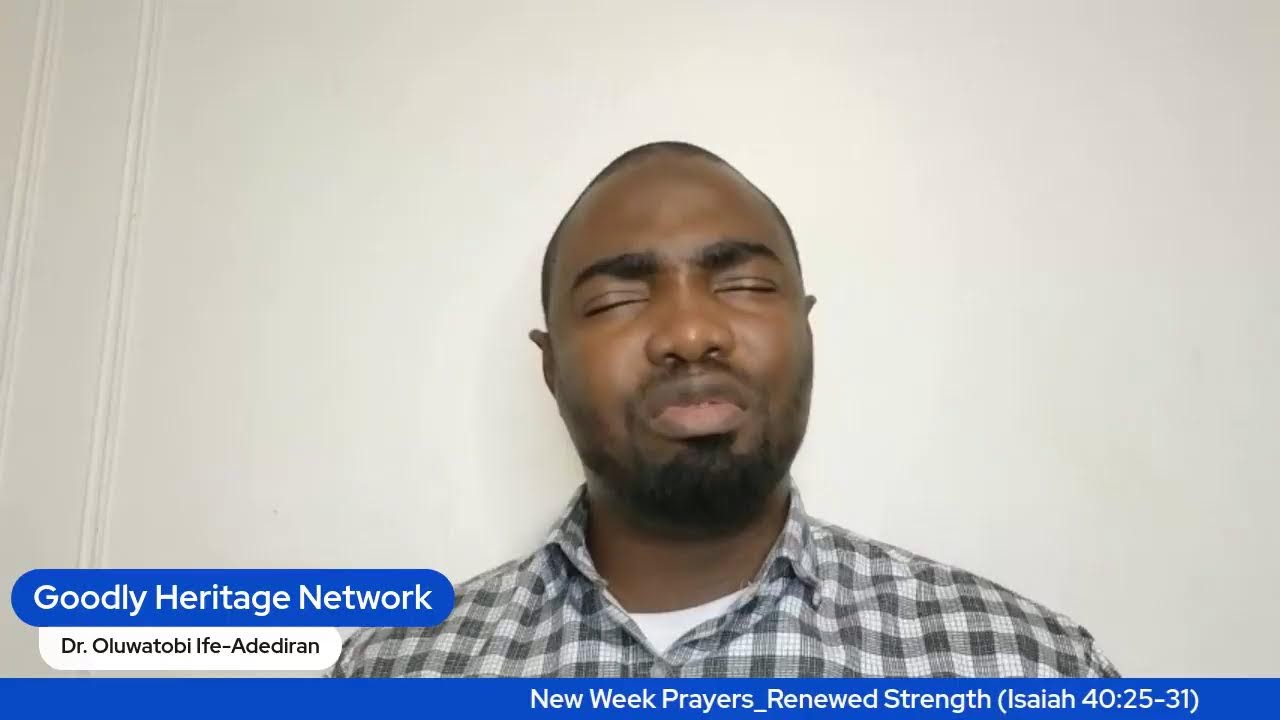 New Week Prayers_Renewed Strength (Isaiah 40:25-31)
