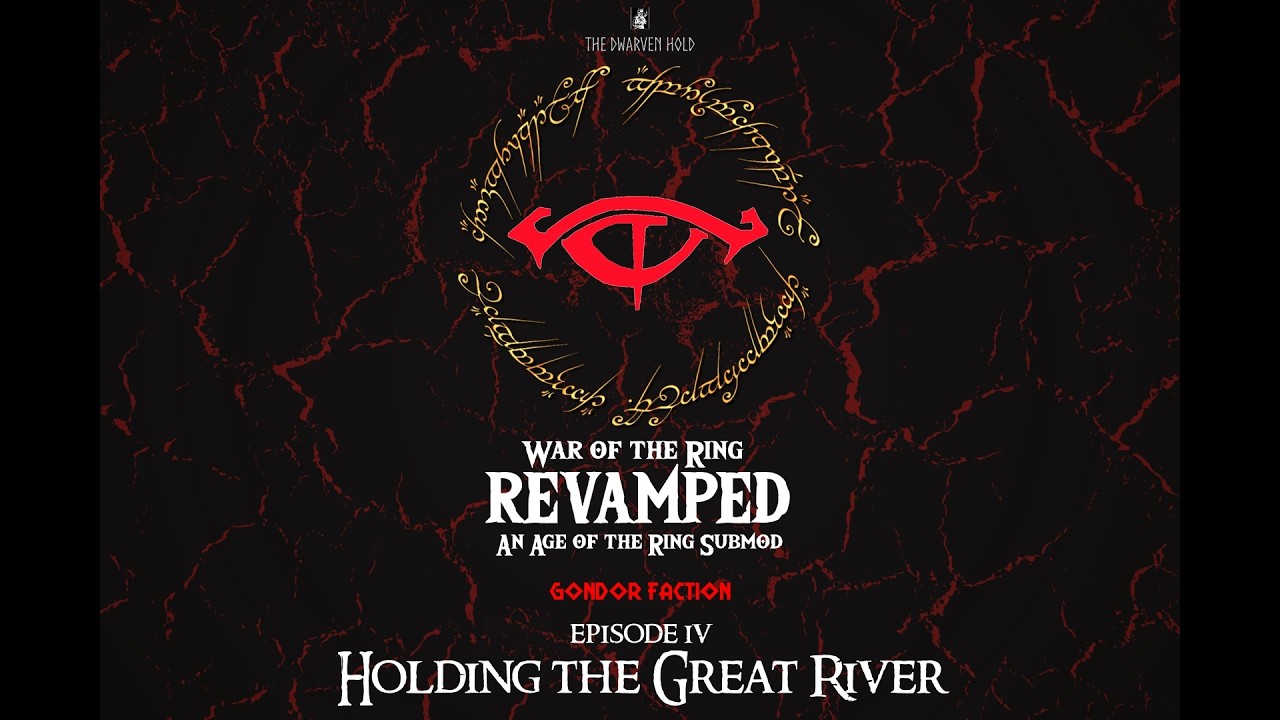 Holding the Great River | War of the Ring REVAMPED Submod, Episode 4 | Age of the Ring mod