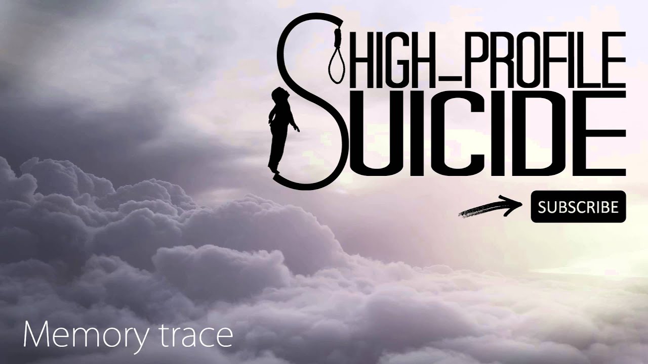 High-Profile Suicide - Memory Trace