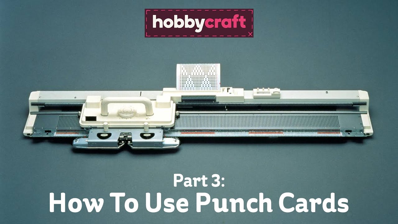 How to Use a Punch Card with a Silver Reed SK280 Knitting Machine | Hobbycraft