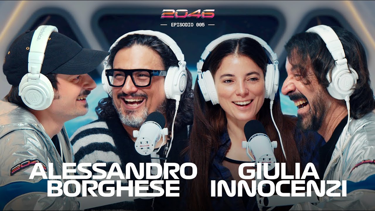 &ldquo;LA SCUOLA ALIMENTARE&rdquo; con Alessandro Borghese & Giulia Innocenzi | 2046 Podcast Ep. 5