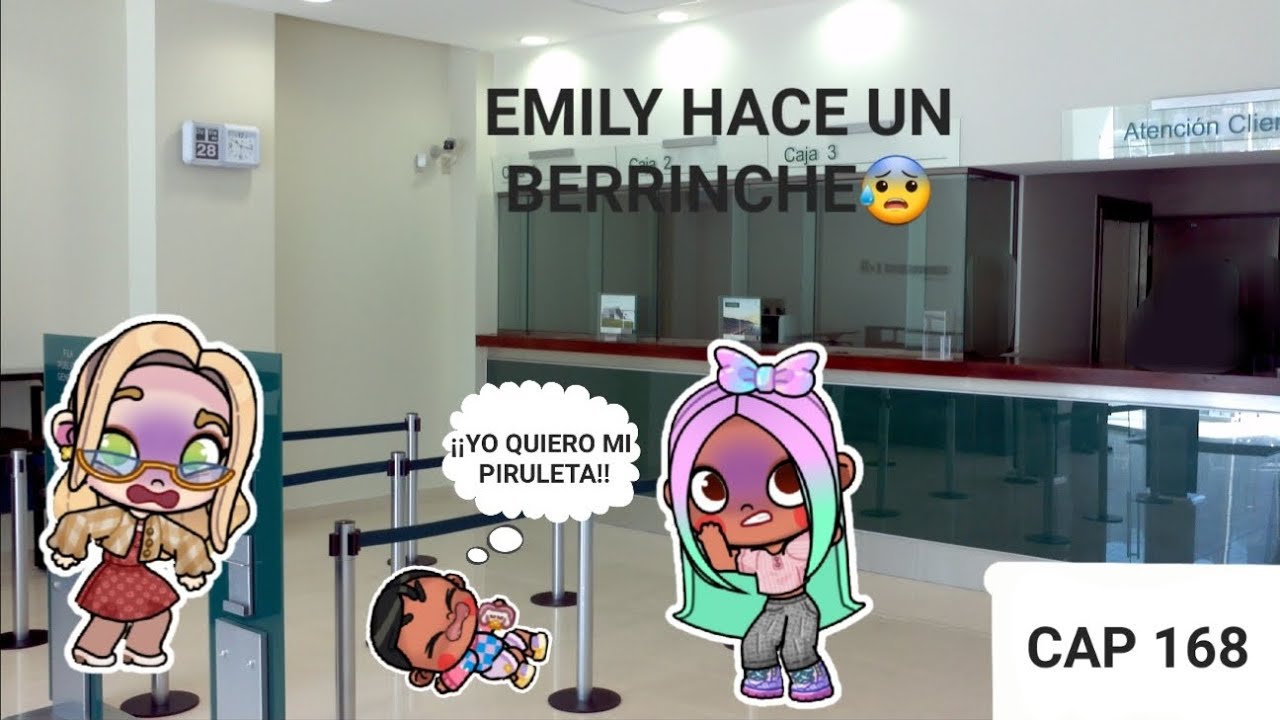 CAPITULO 168 EMILY HACE UN BERRINCHE😨💢*la castigo😤*@Catalina💖