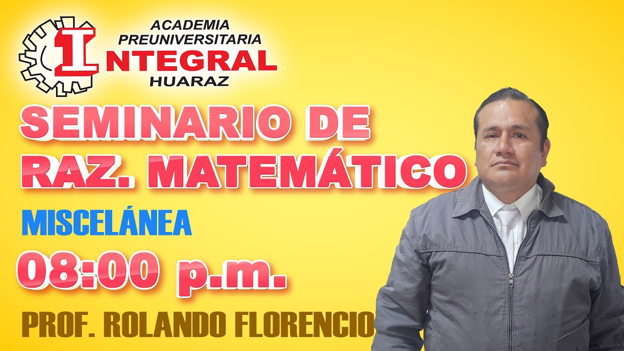 SEMINARIO DE RAZ. MATEMÁTICO - MISCELÁNEA