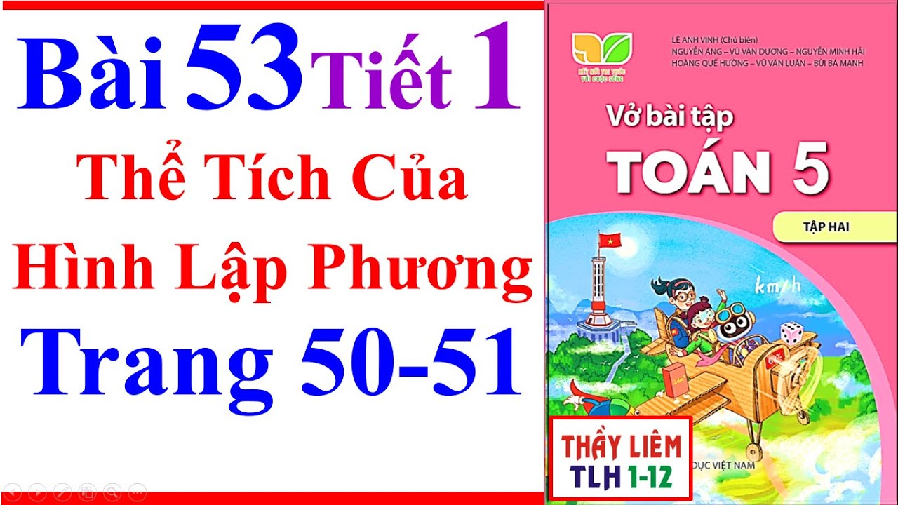 Vở Bài Tập Toán Lớp 5 Bài 53 | Thể Tích Của Hình Lập Phương | Trang 50 - 51 Kết Nối Tri Thức Tiết 1