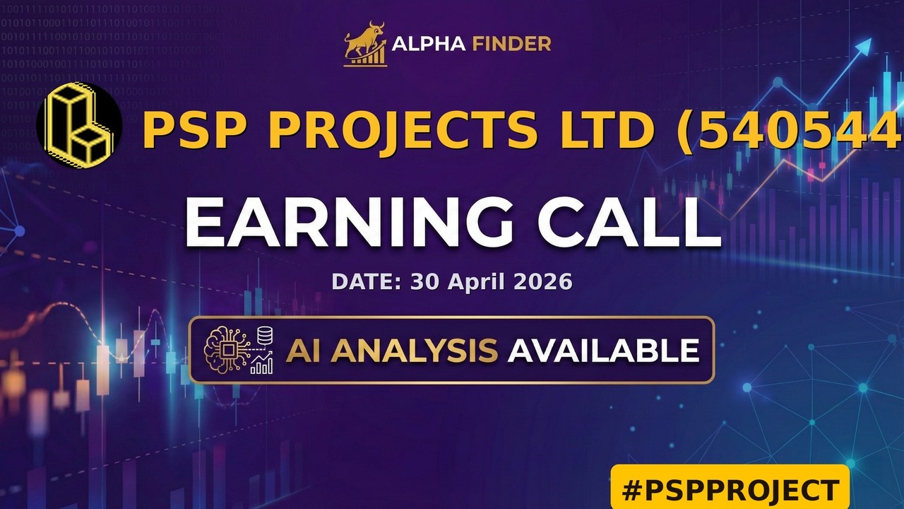 PSP Projects Ltd (540544) | PSPPROJECT | Earning Call | Alfa Finder