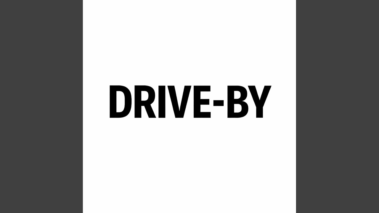 Drive-By