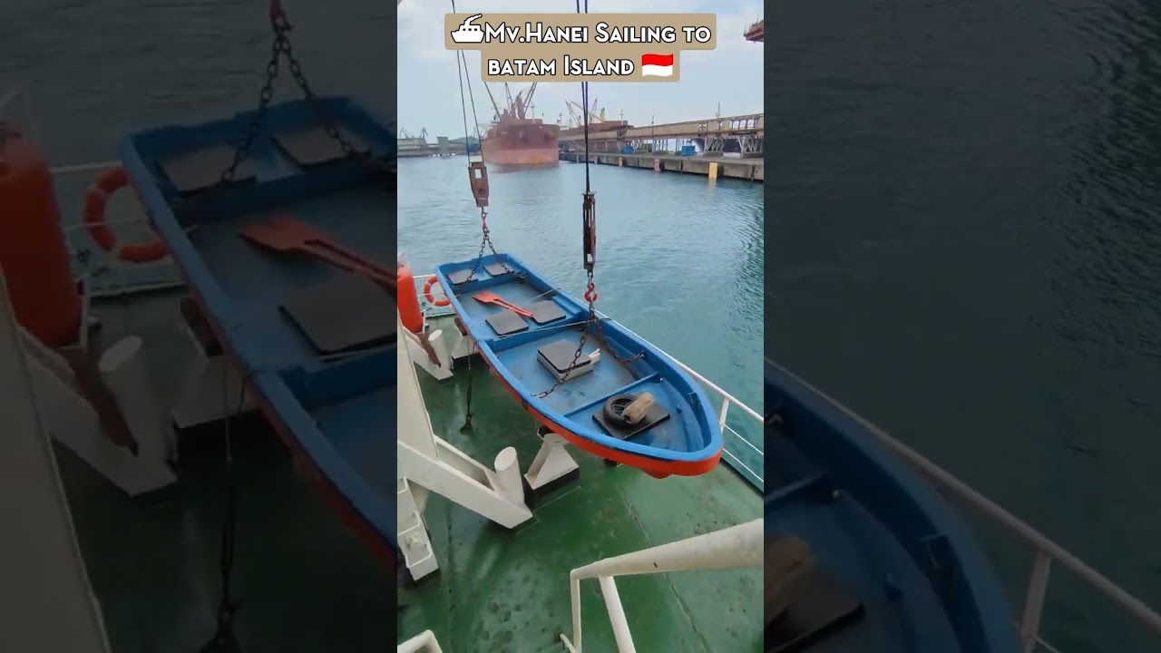 Mv.Hanei Sailing To Batam Island 🇮🇩 